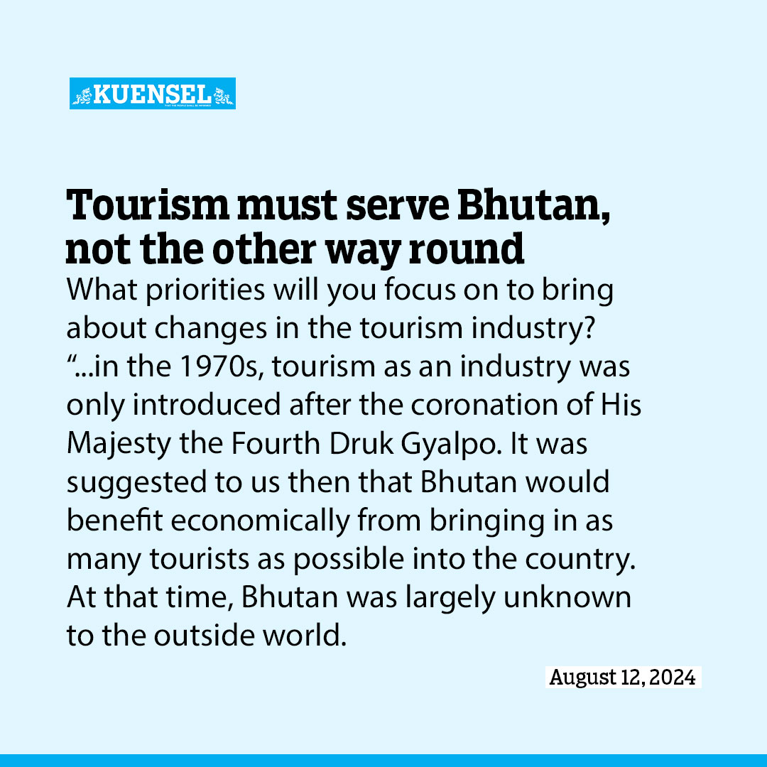 Tourism must serve Bhutan, not the other way round – Kuensel, Buhutan’s National Newspaper