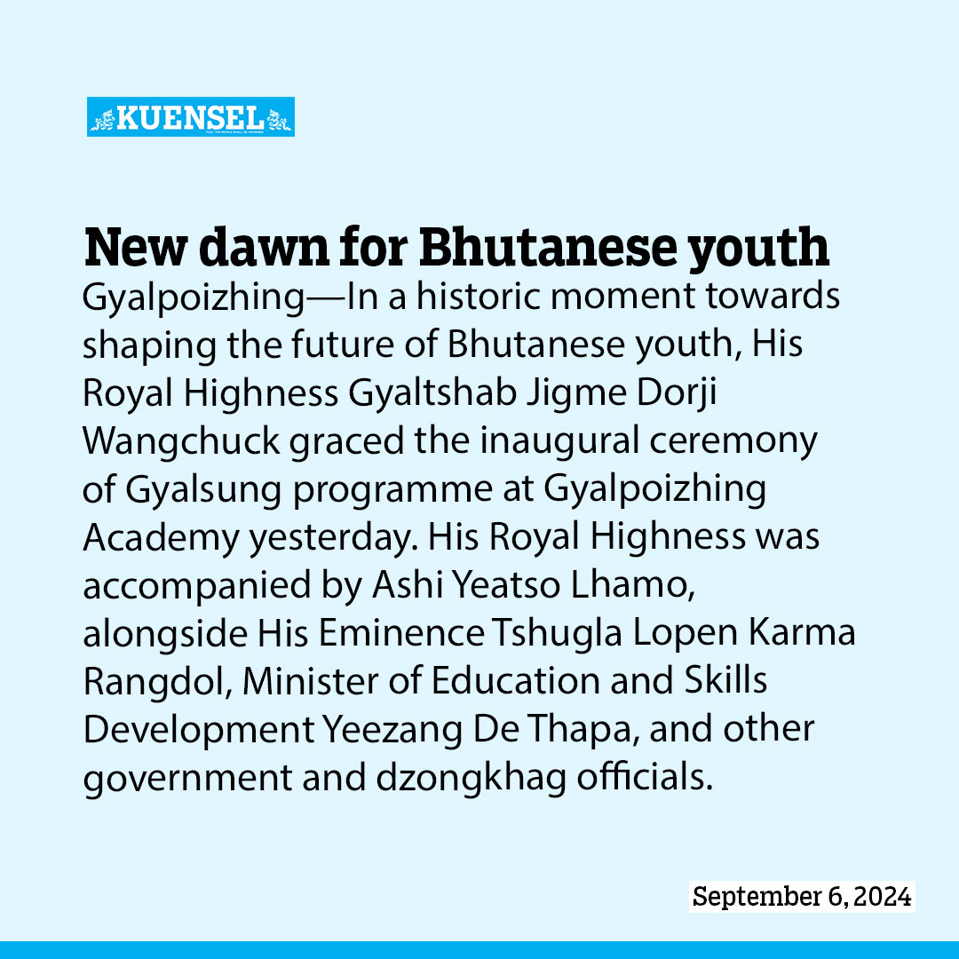 New dawn for Bhutanese youth – Kuensel, Buhutan’s National Newspaper